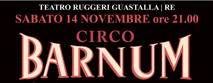 Circo Barnum - Il musical