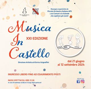 Musica in Castello 2024 - XXI Edizione presenta  