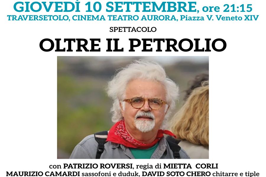 Oltre il petrolio con Patrizio Roversi
