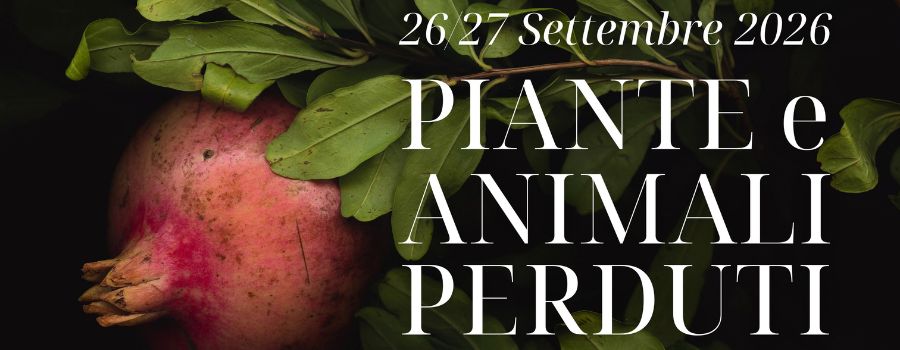 Piante e Animali Perduti 2026