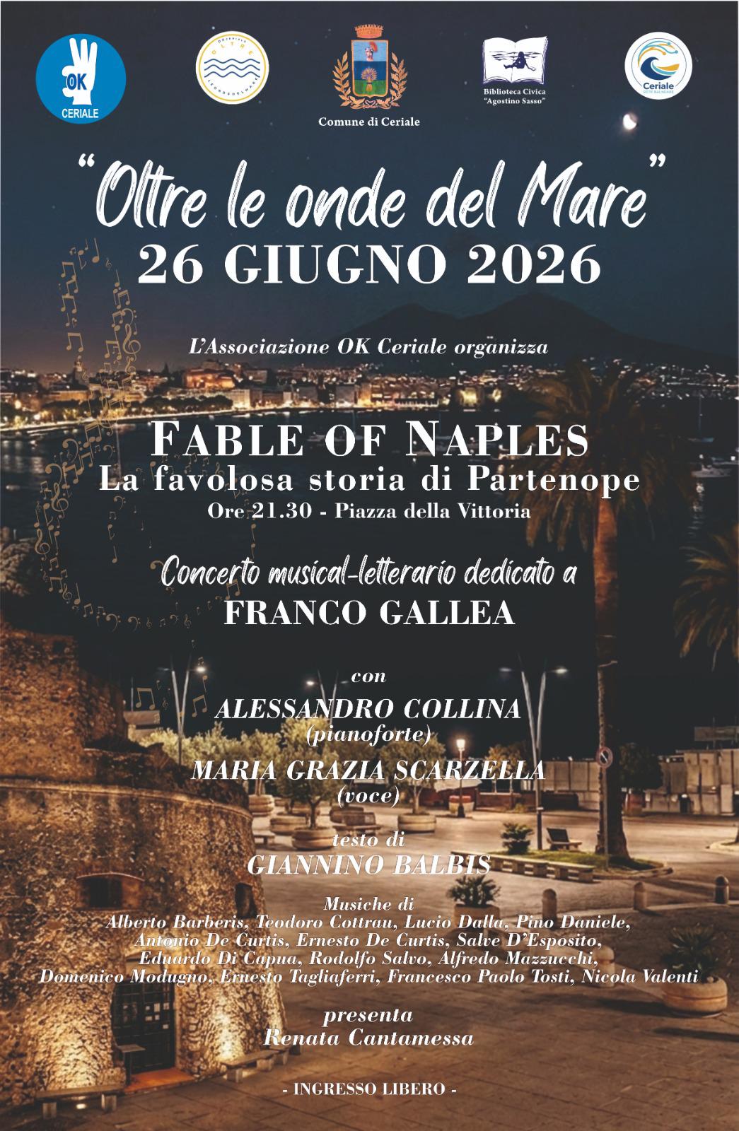 Fable of Naples - La favolosa storia di Partenope - concerto musical-letterario dedicato al Prof. Francesco Gallea - Associazione OK Ceriale