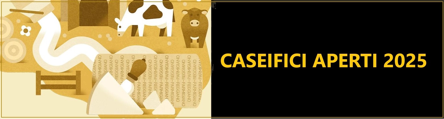 Caseifici aperti e Parmigiano Reggiano al museo!