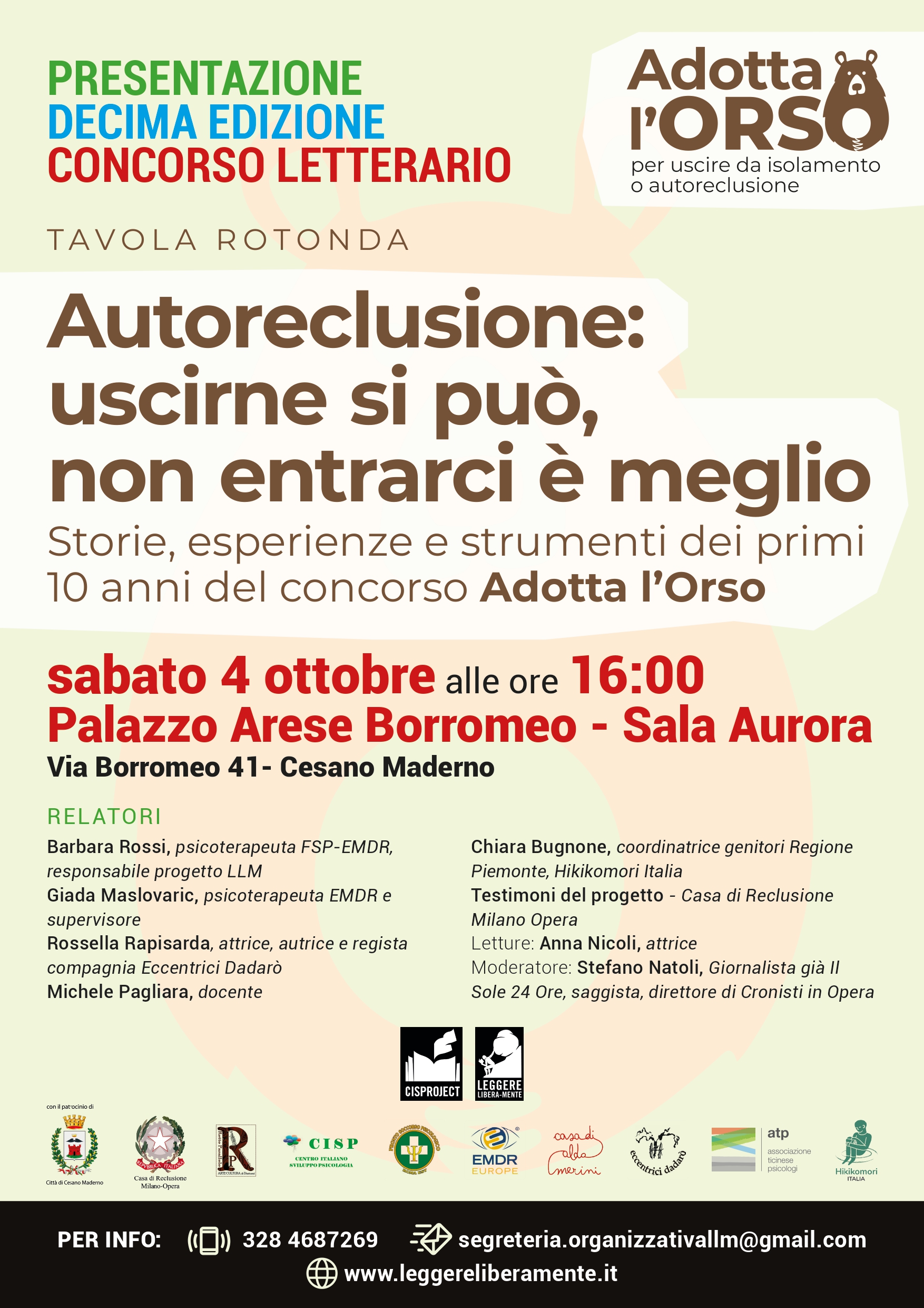 Autoreclusione: Uscirne si può, non entrarci è meglio