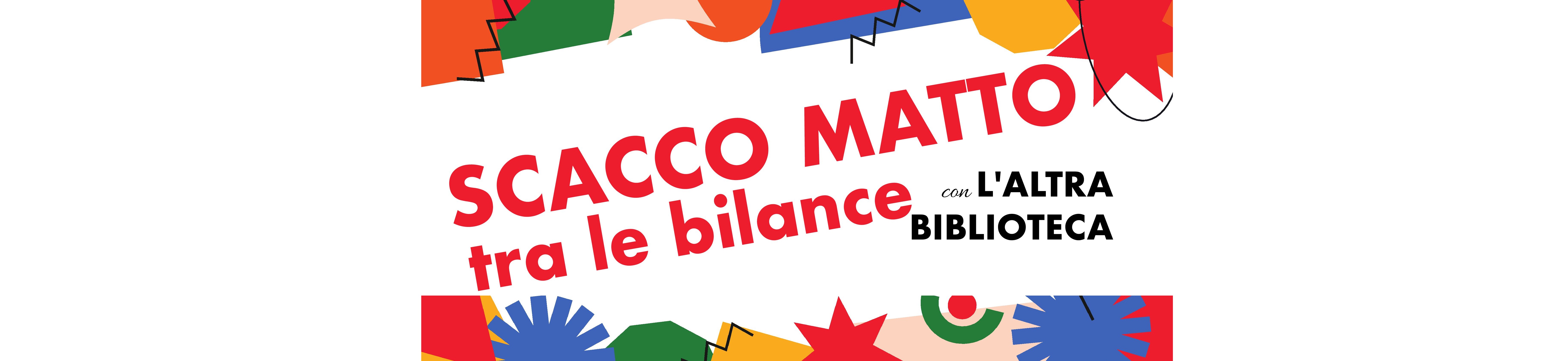 Scacco matto tra le bilance