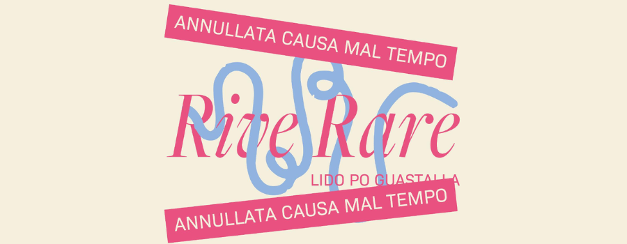 Rive Rare - ANNULLATA