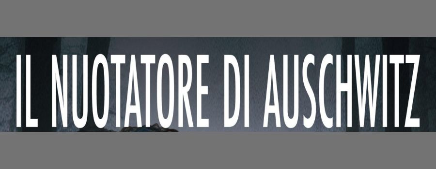 Il nuotatore di Auschwitz