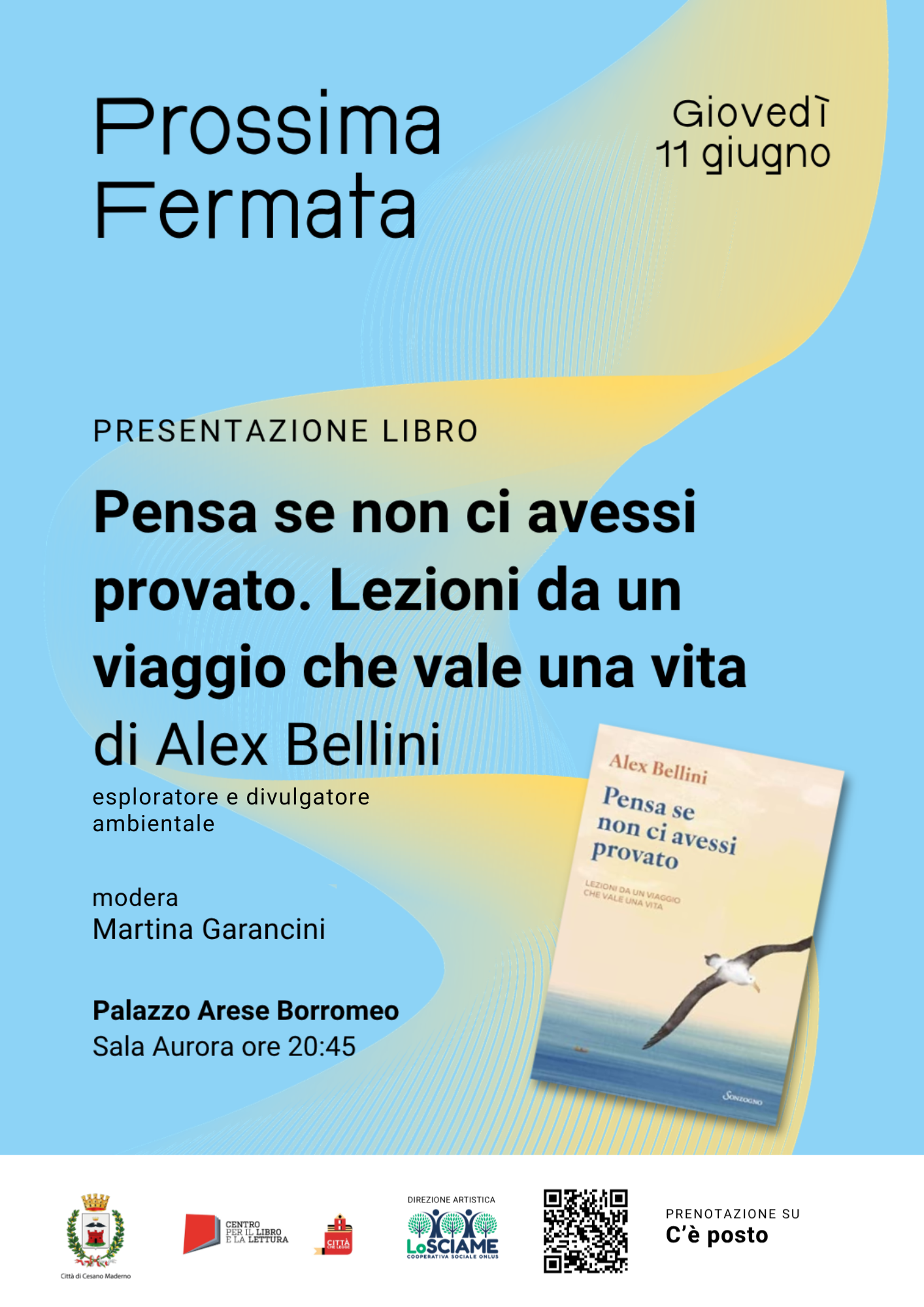 Presentazione del libro “Pensa se non ci avessi provato. Lezioni da un viaggio che vale una vita” di Alex Bellini