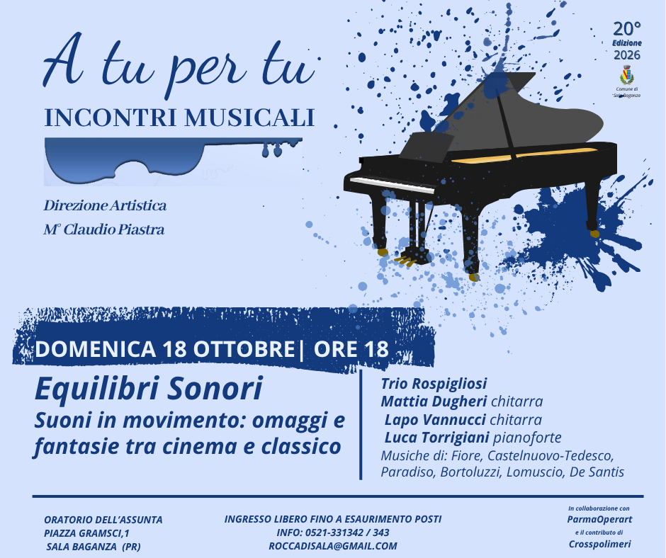 “Equilibri sonori”, Suoni in movimento: omaggi e fantasie tra cinema e classico nell'Oratorio della Rocca Sanvitale di Sala Baganza