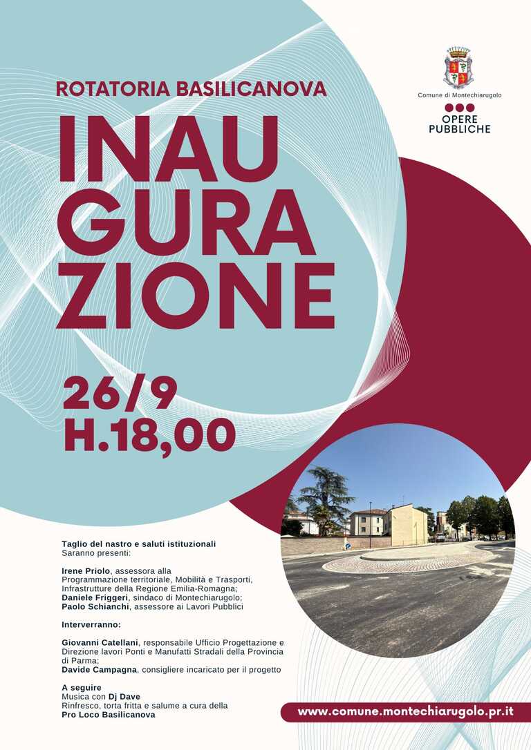 Locandina_Inaugurazione rotatoria Basilicanova<br/><em><small>Licenza di distribuzione: condivisione allo stesso modo - copyleft non compatibile</small></em>