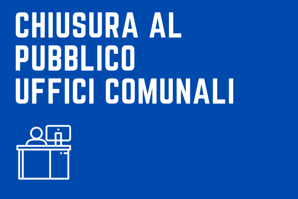 Chiusura Uffici comunali