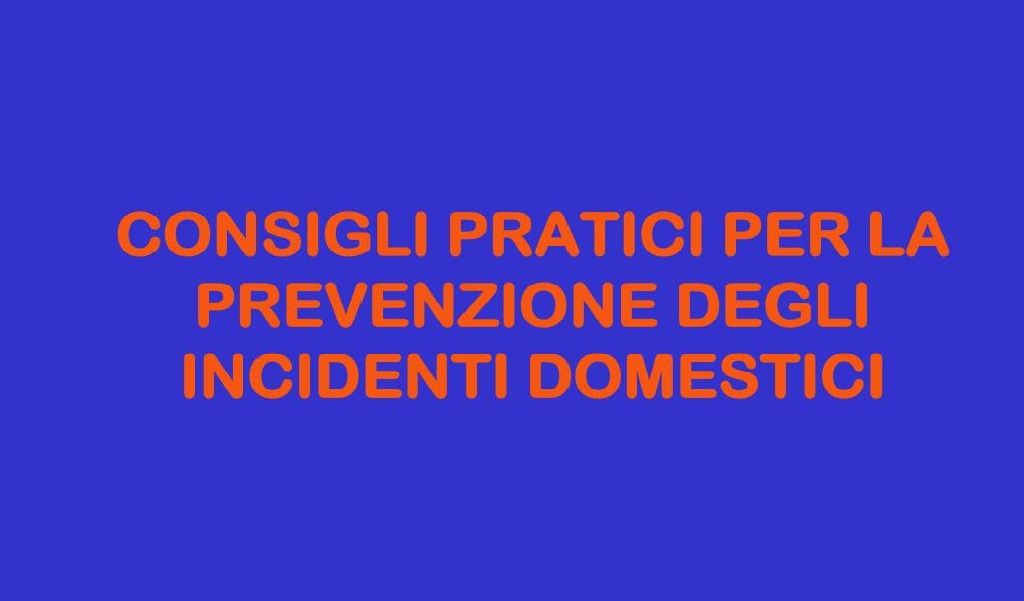 Prevenzione e gestione degli incidenti domestici