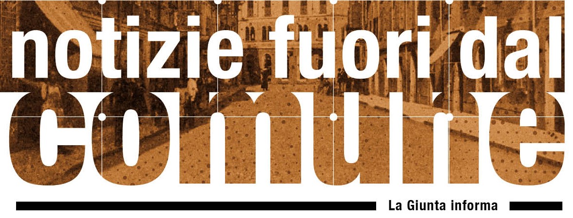 Notizie fuori dal Comune...la Giunta informa - Aprile 2025