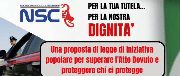 Iniziativa proposta di Legge Popolare per la dignità e la tutela del personale  delle Forze dell'Ordine e delle Forze Armate (Art. 71 Cost.) 