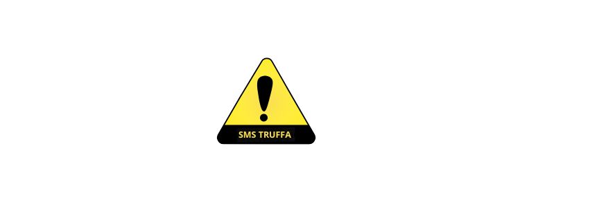 Allerta truffa - SMS truffa 