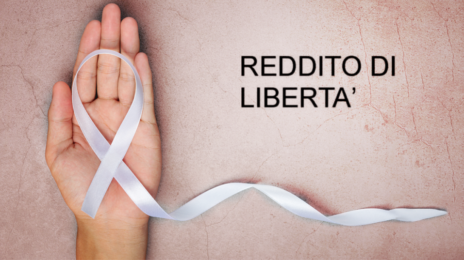 Il “Reddito di libertà” per le donne vittime di violenza