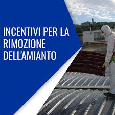 Contributo regionale a fondo perduto per la rimozione e lo smaltimento di manufatti e materiali contenenti amianto nelle civili abitazioni