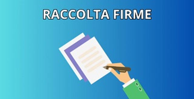 Raccolta firme per Referendum abrogativo 