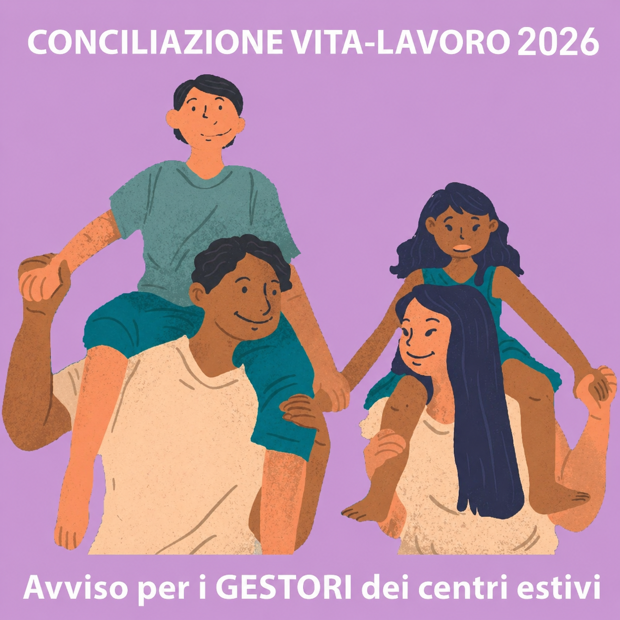 PROGETTO PER CONTRASTO POVERTA’ EDUCATIVE E CONCILIAZIONE VITA-LAVORO: SOSTEGNO ALLE FAMIGLIE PER LA FREQUENZA DI CENTRI ESTIVI. ANNO 2026 - APPROVAZIONE SCHEMA DI AVVISO SOGGETTI GESTORI CENTRI ESTIVI