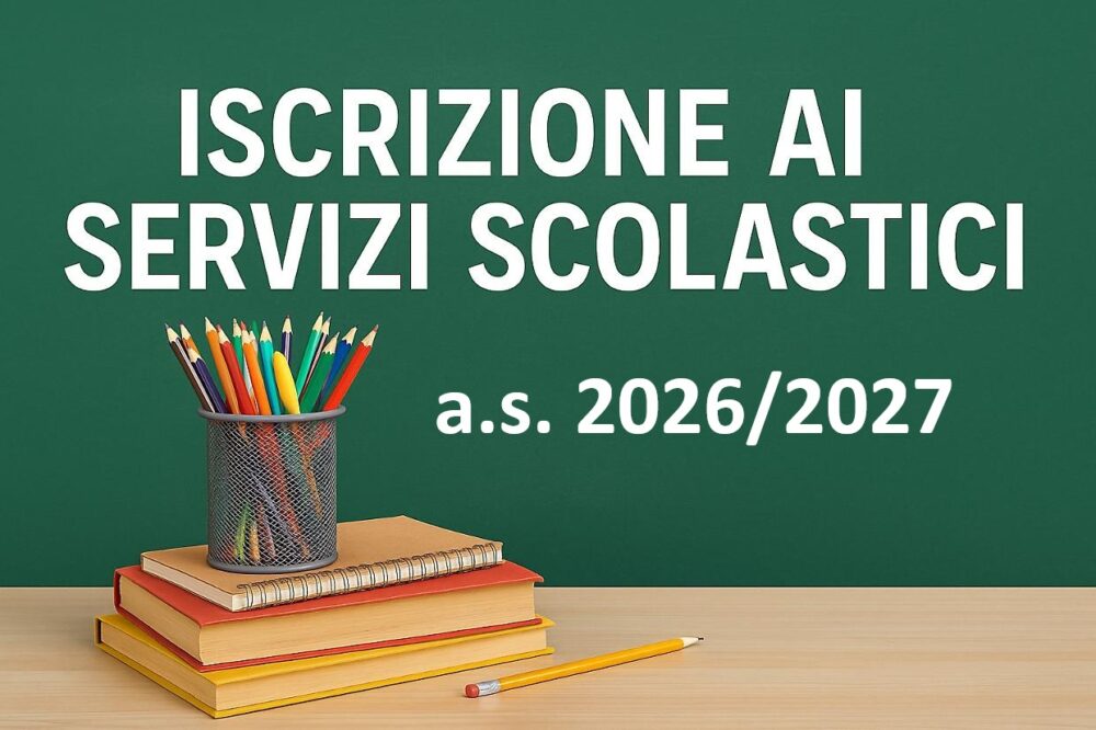 Iscrizioni ai servizi scolastici A.S. 2026/2027