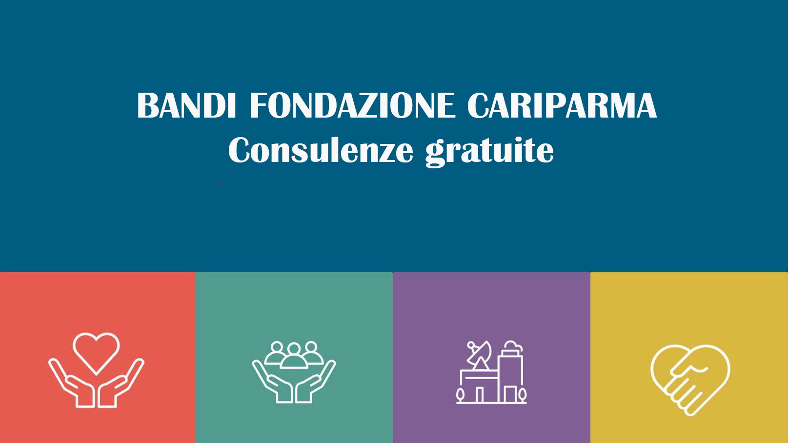 Consulenze per partecipare ai bandi di Fondazione Cariparma