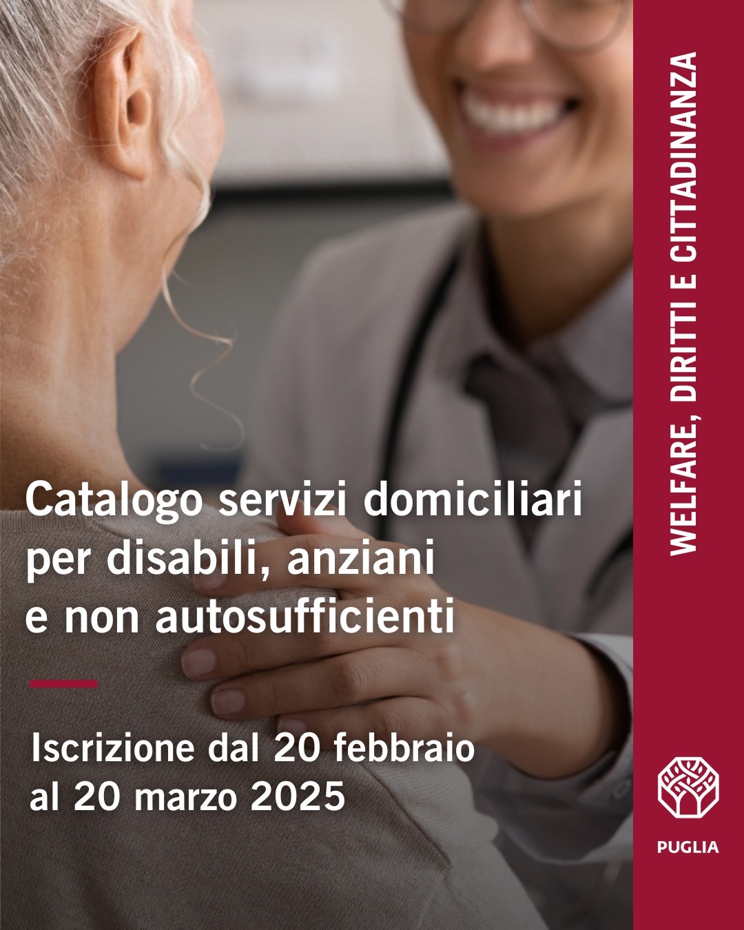 Catalogo telematico dell'offerta di servizi domiciliari e a ciclo diurno per persone con disabilità, anziani e non autosufficienti. Apertura finestra annuale di candidatura 2025/2026