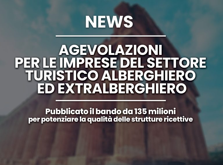 Agevolazioni per le imprese del settore turistico alberghiero ed extra-alberghiero