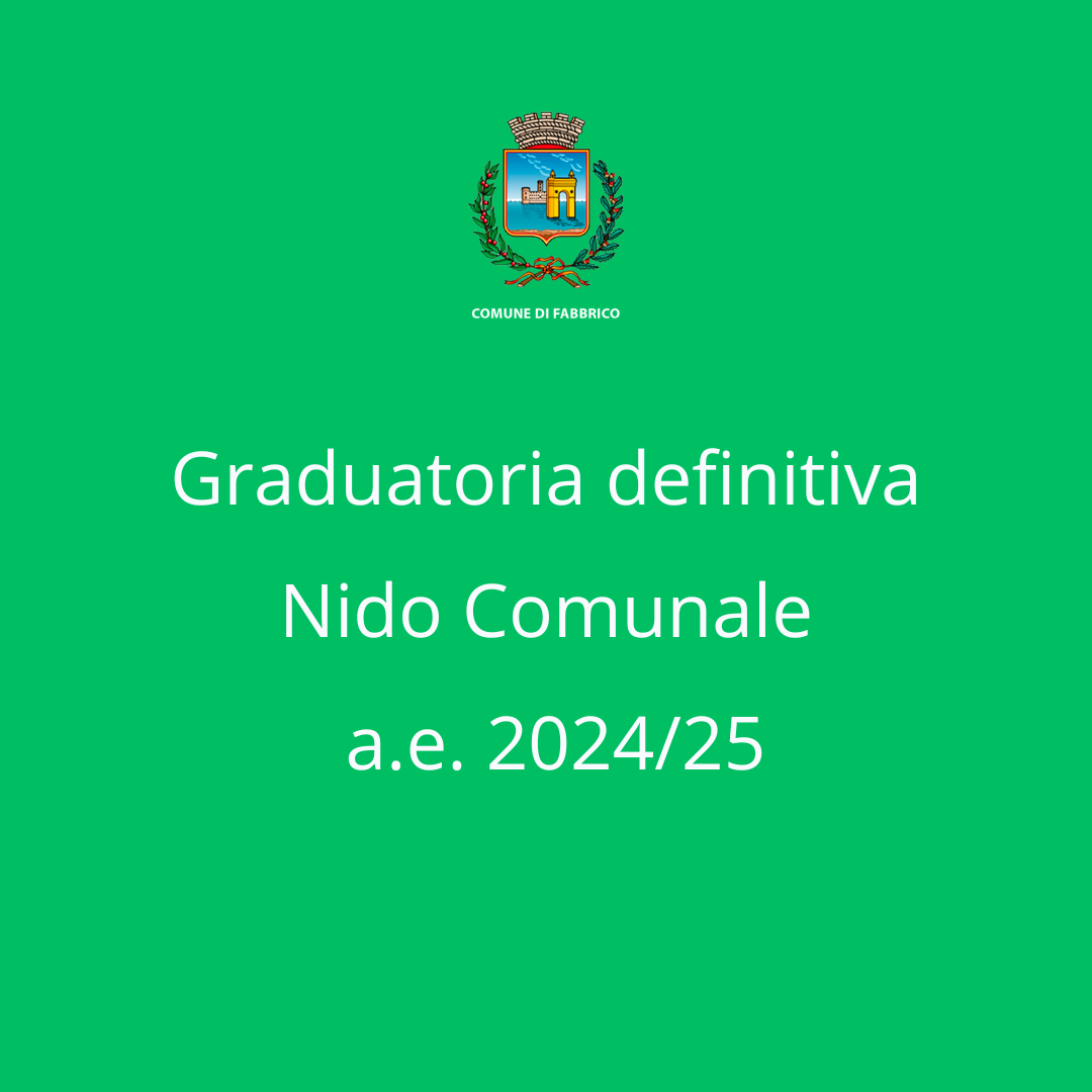 Graduatoria definitiva per l'iscrizione al Nido Comunale a. e. 2024/2025.