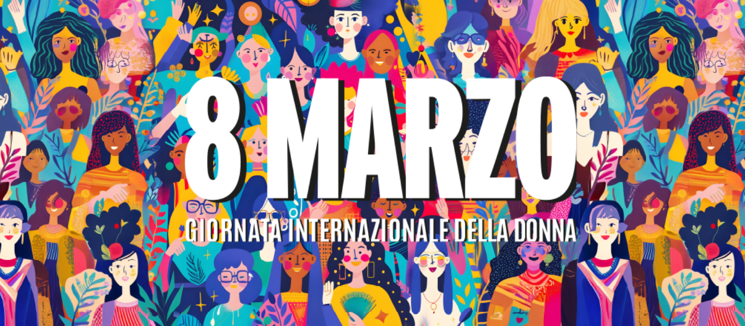 Giornata Internazionale della Donna: un ricco calendario di eventi per celebrare l’8 marzo