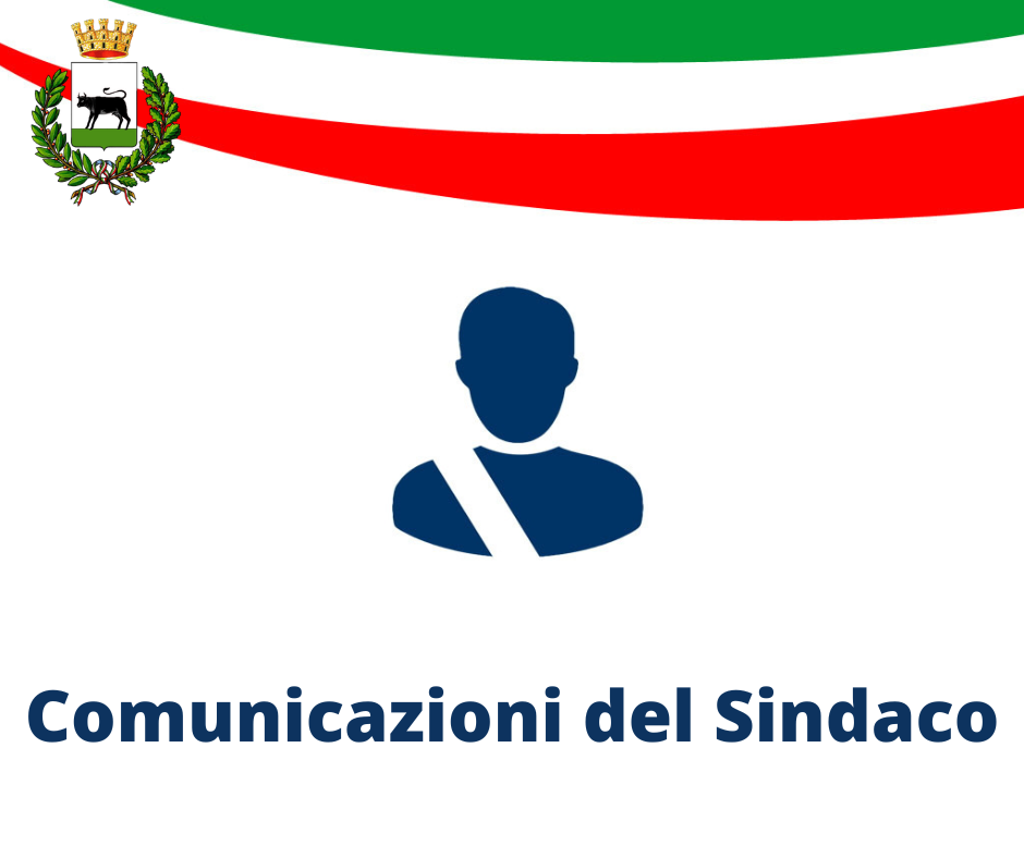 Comunicazioni del Sindaco: Consiglio Comunale del 30/12/2025 e oltre