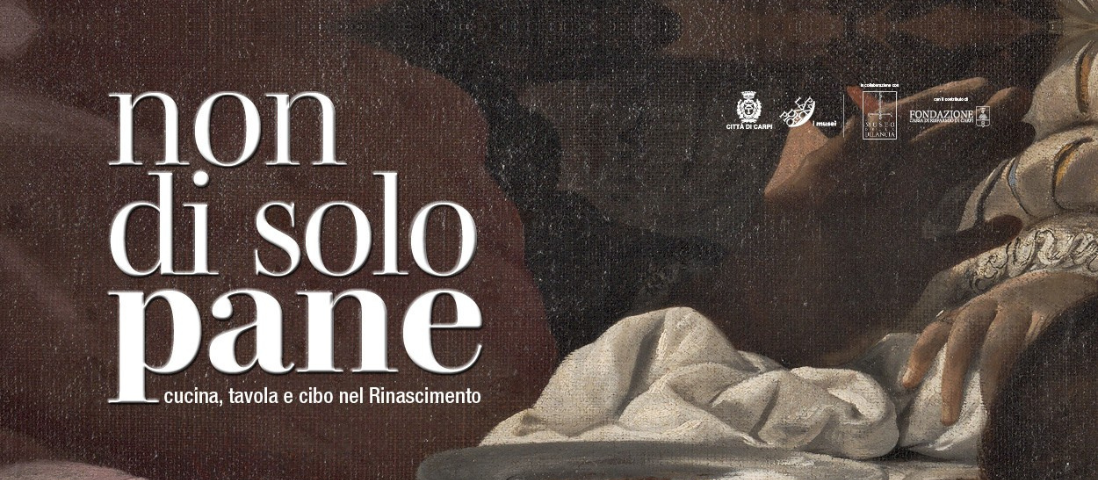 Palazzo dei Pio, visita guidata alla mostra “Non di solo pane”